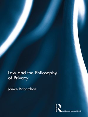 cover image of Law and the Philosophy of Privacy
